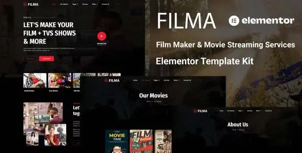Filma – Film Maker &amp; Movie Streaming Services Elementor Template Kit