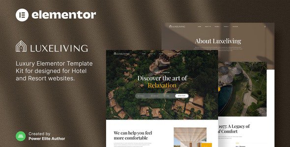Luxeliving – Luxury Resort &amp; Hotel Elementor Template Kit